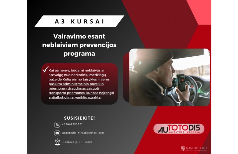 A3 kursai – Vairavimo esant neblaiviam preven