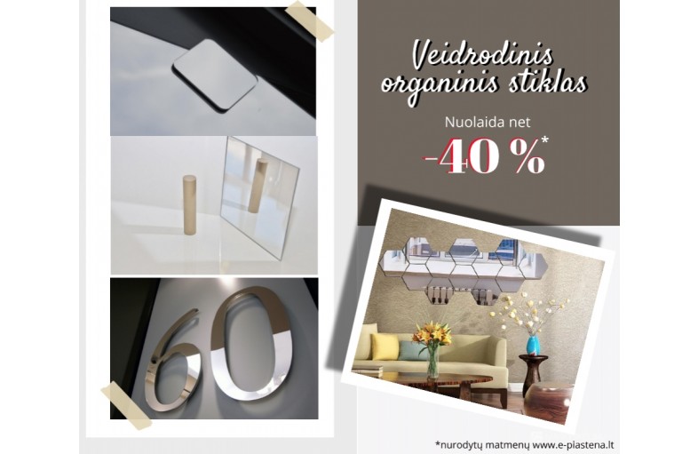 IŠPARDAVIMAS! Veidrodinis organinis stiklas n