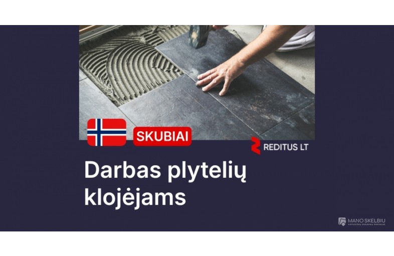 Plytelių klojėjai – darbas Norvegijoje (2107)