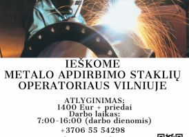 IEŠKOME METALO APDIRBIMO STAKLIŲ OPERATORIAUS
