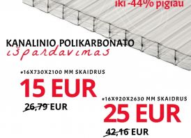Kanalinio polikarbonato akcija-44% pigiau