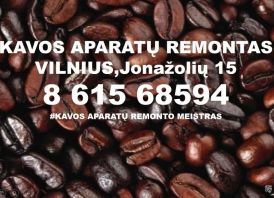 Kavos aparatų remontas Vilniuje