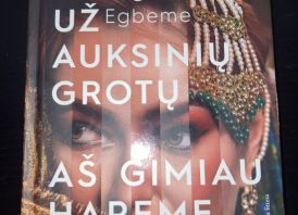 Knyga Už auksinių grotų