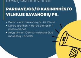 Pardavėja(as), Vilniuje Savanorių pr.